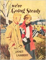 We're Going Steady (Patty and Ginger, Bk 1)