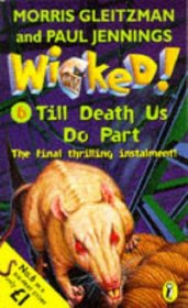 Wicked!: Till Death Us Do Part No. 6
