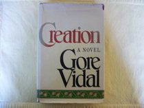 Creation: A novel