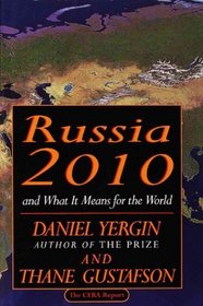 Russia 2010 : and What It Means for the World