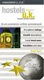 Hostels U.K., 3rd : The Only Comprehensive, Unofficial, Opinionated Guide (Hostels Series)