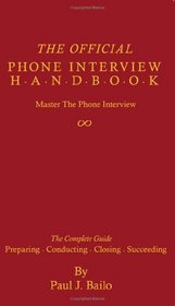 The Official Phone Interview Handbook