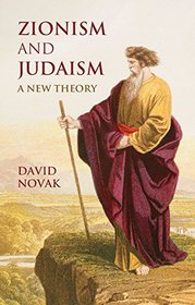 Zionism and Judaism: A New Theory