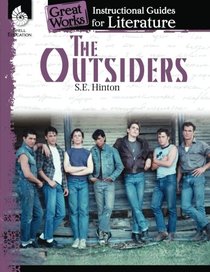 The Outsiders: An Instructional Guide for Literature (Great Works)