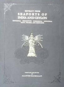 Extract from Seaports of India and Ceylon: Historical, Descriptive, Commercial, Industrial Facts, Figures and Resources