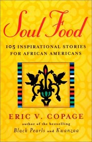 Soul Food: Inspirational Stories for African Americans