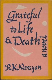 Grateful to Life and Death