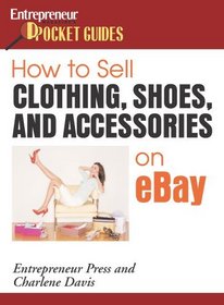 How to Sell Clothing, Shoes, and Accessories on eBay (Pocket Guides)