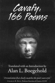 Cavafy: 166 Poems: Translated with an Introduction by Alan L. Boegehold