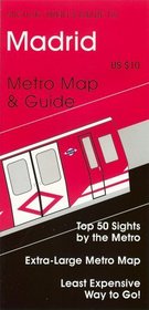 Michael Brein's Guide to Madrid by the Metro (Michael Brein's Guides to Sightseeing By Public Transportation)