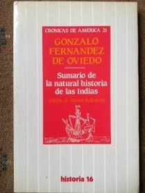Sumario de la natural historia de las Indias (Cronicas de America) (Spanish Edition)