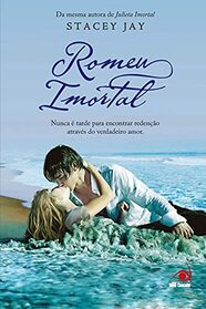 Romeu Imortal (Portuguese Edition)
