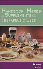 Mosby's Handbook of Herbs & Supplements and Their Therapeutic Uses