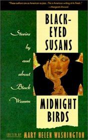 Black-Eyed Susans, Midnight Birds: Stories by and about Black Women