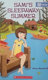 Sami's Sleepaway Summer