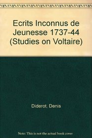 Ecrits Inconnus de Jeunesse 1737-44 (Studies on Voltaire)