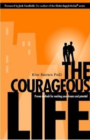 The Courageous Life