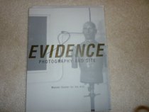 Evidence: Photography and Site