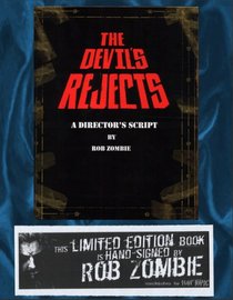 The Devil's Rejects: A Director's Script
