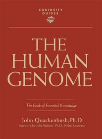 The Human Genome: Book of Essential Knowledge (Curiosity Guides)