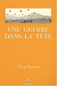 Une guerre dans la tete (French Edition)