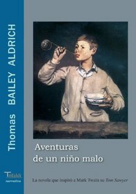 Aventuras de Un Nio Malo (Spanish Edition)