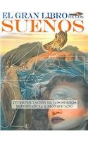 El Gran Libro De Los Suenos / The Great Book of Dreams (El Gran Libro De / the Great Book of)