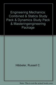Engineering Mechanics: Combined & Statics Study Pack & Dynamics Study Pack & MasteringEngineering Package (12th Edition)