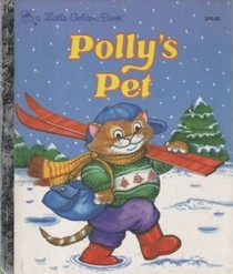 Polly's Pet (Little Golden Book)