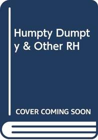 Humpty-Dumpty and Other First Rhymes