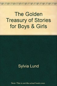 Golden Treasury of Stories for Boys and Girls