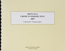Montana Crime in Perspective 2003