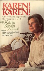 Karen! Karen!: One woman's response to the whispers of God