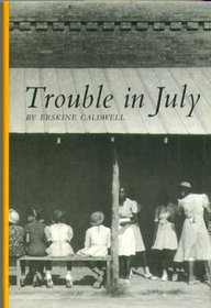 Trouble in July