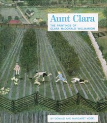 Aunt Clara: The Paintings of Clara McDonald Williamson