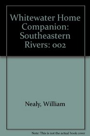 Whitewater Home Companion, Vol. 2: Southeastern Rivers