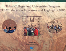 Tribal Colleges and Universities Program: STEM Education Indicators and Highlights 2005