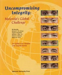 Uncompromising Integrity: Motorola's Global Challenge