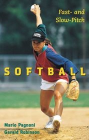Softball: Fast- and Slow-Pitch