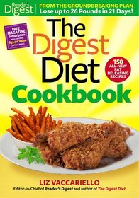 Digest Diet Cookbook: 150 All New Fat Releasing Recipes to Lose Up to 26 lbs in 21 Days!