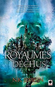 Les Royaumes Dechus (The Broken Kingdoms) (Inheritance, Bk 2) (French Edition)