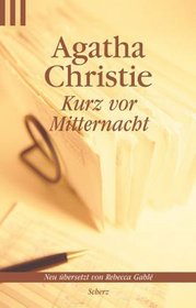 Kurz vor Mitternacht (Towards Zero) (German Edition)
