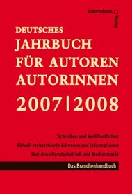 Deutsches Jahrbuch fr Autoren 2007/ 2008