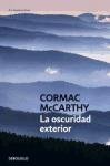 La Oscuridad Exterior / The Outer Dark (Spanish Edition)