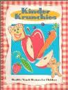 Kinder Krunchies: Healthy Snack Recipes for Children