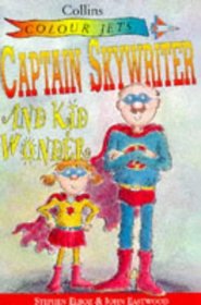 Captain Skywriter and Kid Wonder (Colour Jets)