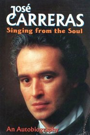 Singing from the Soul: Carreras