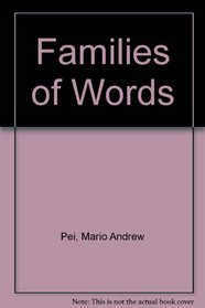 Families of Words