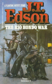 The Rio Hondo War (Floating Outfit)