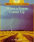 When a Storm Comes Up (Rookie Read-About Science)